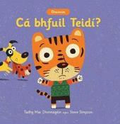 Dainin Ca Bhfuil Teidi? (Board Book) image