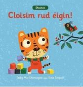 Dainin Cloisim Rud Eigin! (Board Book) image