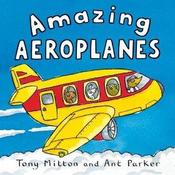 Amazing Aeroplanes (Amazing Machines) image