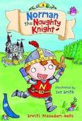 Norman the Naughty Knight: (Reading Ladder Level 2) image