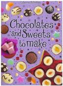 Chocolates and Sweets to Make (Usborne first cookbooks) image