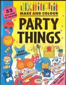 Make and Colour Party Things (Make &amp;amp; Colour) image