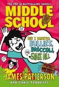 Middle School How I Survived Bullies, Broccoli, and Snake Hill: image