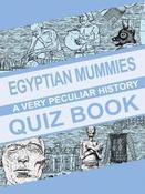 Egyptian Mummies, A Very Peculiar History Quiz Book image