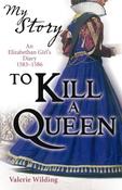To Kill a Queen (My Story) image