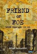 Friend or Foe: (Easter 1916) image