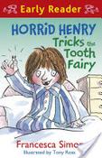 Horrid Henry Tricks the Tooth Fairy (Early Reader) image
