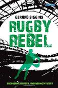 Rugby Rebel  3:  Discovering History image