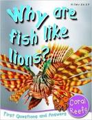 Why are Fish Like Lions?: First Questions and Answers