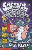 Captain Underpants and the Invasion of the Incredibly Naughty Cafeteria Ladies From Outer Space: Bk. 3 image
