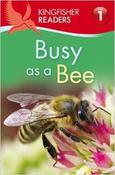 Kingfisher Readers: Busy as a Bee (Level 1) image
