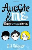 Auggie &amp;amp; Me: Three Wonder Stories image