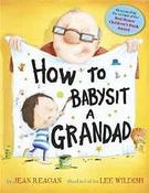 How to Babysit a Grandad