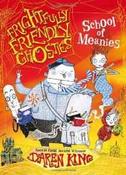 Frightfully Friendly Ghosties: School of Meanies image
