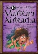 Misteiri Aisteacha: Na 10 gCinn Is Measa image