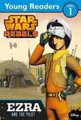 Star Wars Rebels: Ezra and the Pilot Young Readers 1 image