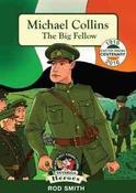 Michael Collins: The Big Fellow (In a Nutshell Heroes) 5 image