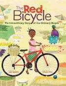The Red Bicycle: The Extraordinary Story of One Ordinary Bicycle image
