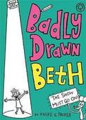 The Show Must Go On!:Badly Drawn Beth 2 image