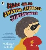 Isaac and His Amazing Asperger Superpowers! image