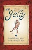 Dear Jelly: Family Letters from the First World War image