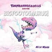 Tinyrannosaurus and the Bigfootosaurus! image