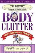 Body Clutter: Love Your Body, Love Yourself image