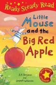 Little Mouse and the Big Red Apple (Ready Steady Read) Hardback image
