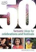 50 Fantastic Ideas for Celebrations and Festivals image