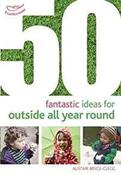50 Fantastic Ideas for Outside All Year Round image