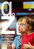 A-Z of Learning Outside the Classroom image