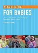 A Place to Talk for Babies image