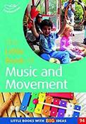 The Little Book of Music and Movement (Little Books) image