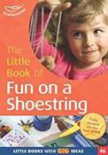 The Little Book of Fun on a Shoestring (Little Books) image