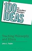 100 Ideas for Secondary Teachers: Teaching Philosophy and Ethics image