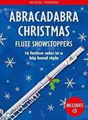 Abracadabra Woodwind - Abracadabra Christmas: Flute Showstoppers image