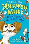 Maxwell Mutt and the Squirrel Without a Story image