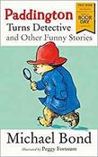 Paddington Turns Detective and Other Funny Stories: Wbd 2018 image