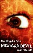 The Cryptid Files 2 Mexican Devil