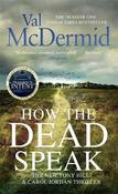Val McDermid / How the Dead Speak (Large Paperback)