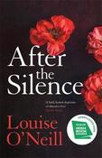 Louise O'Neill / After the Silence (Large Paperback) image
