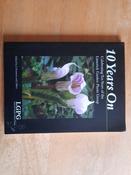 J Baker &amp; J Dennison - 10 Years on : The Limerick Garden Plants Group - PB  - 2008 image