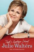 Julie Walters / That's Another Story : The Autobiography (Hardback) image
