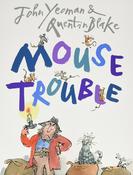 John Yeoman / Mouse Trouble (Children's Picture Book) image