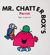 Roger Hargreaves / Mr Chatterbox's Parrot (Children's Picture Book) image