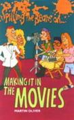 Martin Oliver / Spilling the Beans on Making it in the Movies image