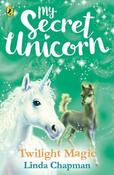 Linda Chapman / My Secret Unicorn: Twilight Magic image