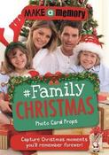 Frankie J. Jones / Make a Memory #Family Christmas : 46 photo cards for your festive family moments