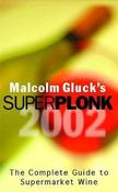 Malcolm Gluck / Superplonk 2002 image