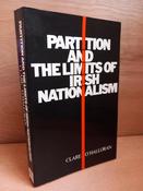 Clare O'Halloran - Partition and the Limits of Irish Nationalism : An Ideology Under Stress- PB - 1987 image